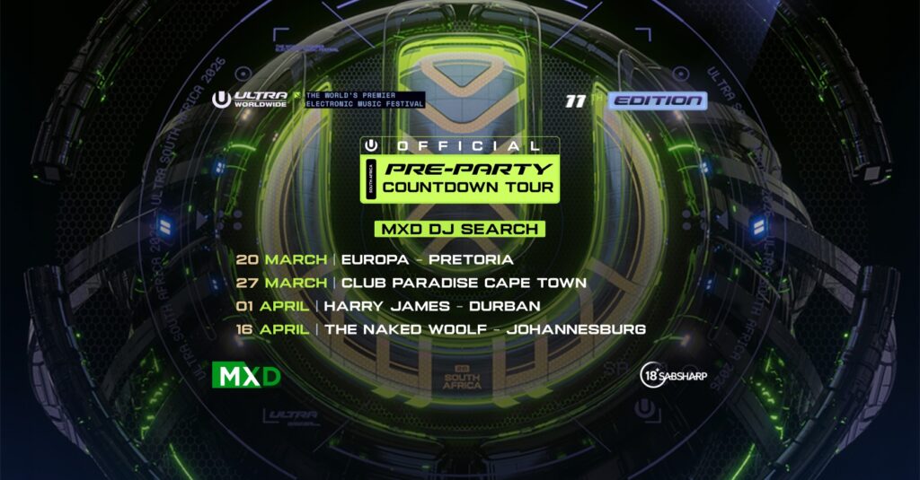 TOP DJs MÖRDA, DWSON, AND HYPE FACTORY, LAUNCH SEARCH FOR MZANSI’s NEXT BREAKOUT DJ – WINNER TO PERFORM AT ULTRA SA STAGE