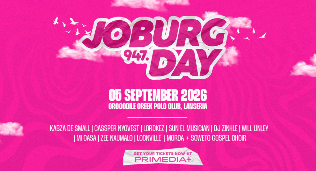 Only One Day Owns Joburg’s Spring: 947 Joburg Day 2026 Transforms into a Cultural Playground with All-Star Line-Up
