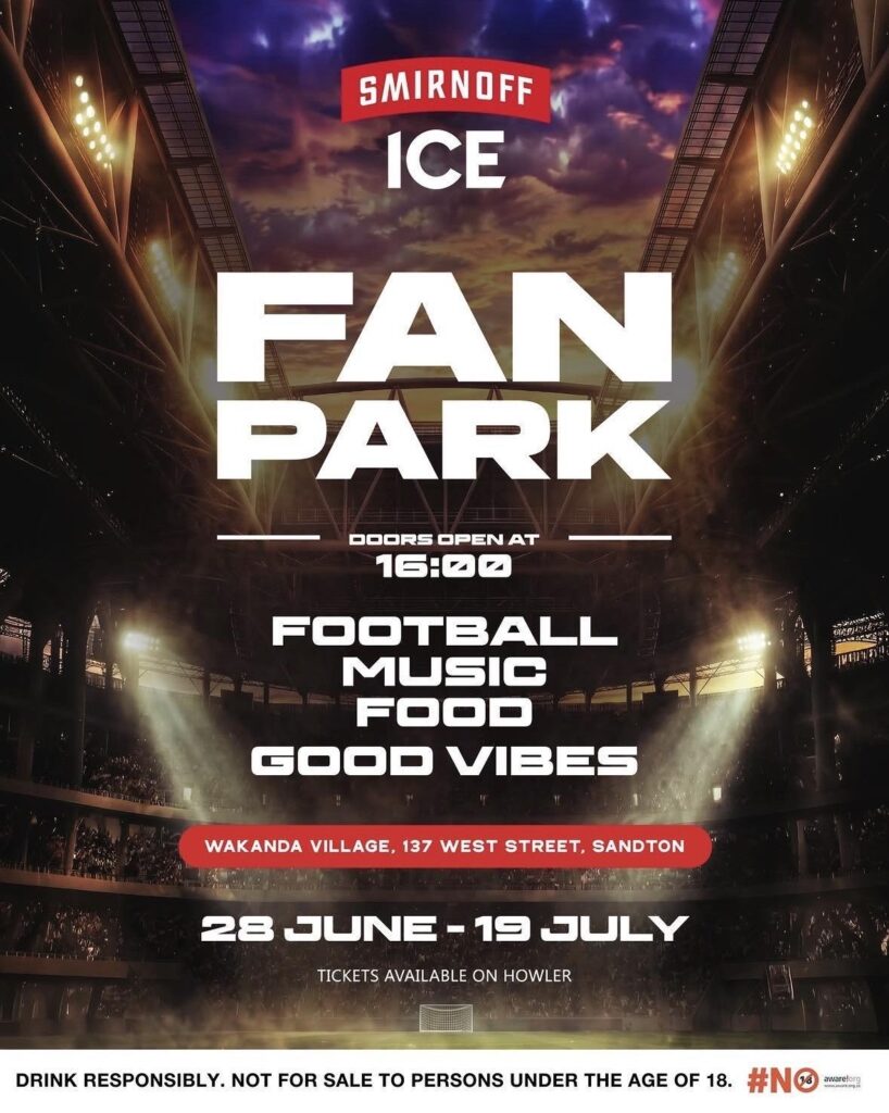 SMIRNOFF ICE LAUNCHES FAN PARK EXPERIENCE BRINGING FOOTBALL, MUSIC AND ENTERTAINMENT TOGETHER THIS SEASON